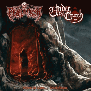 Revel In Flesh (GER) : Beyond the Gates… Death Awaits